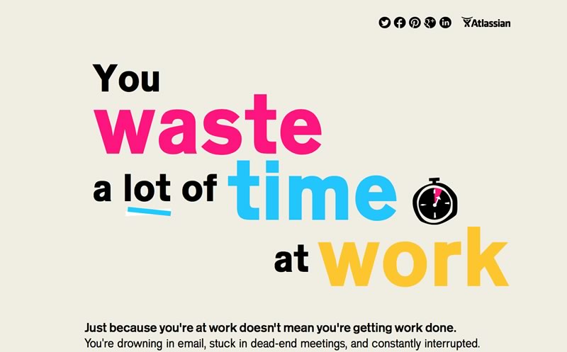 you waste a lot of time at work